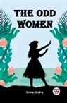 George Gissing - The Odd Women