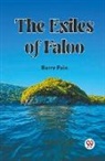 Barry Pain - The Exiles Of Faloo