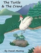 Daniel Murray - The Turtle and The Crane