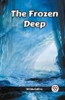 Wilkie Collins - The Frozen Deep