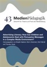 Nils S. Borchers, Thorsten Naab, Brigitte Naderer, Nils S Borchers, Ruth Wendt, Ruth Wendt u a - Advertising Literacy