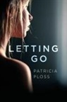 Patricia Ploss - Letting Go