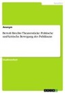 Anonymous - Bertolt Brechts Theaterstücke. Politische und kritische Bewegung des Publikums