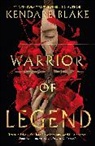 Kendare Blake, Blake Kendare - Warrior of Legend