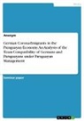 Anonymous - German Corona-Emigrants in the Paraguayan Economy. An Analysis of the Team Compatibility of Germans and Paraguayans under Paraguayan Management