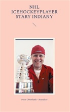 Peter Oberfrank - Hunziker - NHL icehockeyplayer stary indiany
