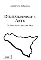 Alessandro Bellardita - Die sizilianische Akte