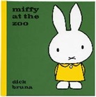 Dick Bruna, Bruna Dick - Miffy At the Zoo