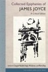 James Joyce, Morris Beja, Sangam Macduff, Angus Mcfadzean - Collected Epiphanies of James Joyce