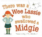 Rebecca Colby, Colby Rebecca, Rebecca Colby, Kate McLelland, McLelland Kate - There Was a Wee Lassie Who Swallowed a Midgie