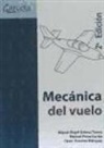 Miguel Gómez Tierno, Manuel Pérez Cortés, César Puentes Márquez - Mecánica del vuelo