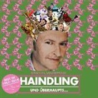 Haindling - Und überhaupts..., 1 Audio-CD (Livre audio)