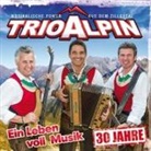 Trio Alpin - Ein Leben voll Musik, 1 Audio-CD (Hörbuch)