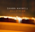 Shawn Maxwell - Millstream, 1 Audio-CD (Hörbuch)