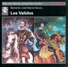 Bernardo José García García - Los validos