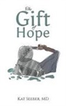MD Kat Seeber - The Gift of Hope