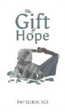 MD Kat Seeber - The Gift of Hope