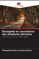 Margarida Duete Lourenço Bendo - Étrangeté et coexistence des étudiants africains
