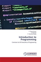 V. Pavan Kumar, K. Ramesh, P. Ravindra Reddy - Introduction to Programming