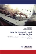 Dr.S. Jancy, S. Jancy, Dr.Viji Amutha Mary, Viji Amutha Mary, Dr.Mercy Paul Selvan, Mercy Paul Selvan - Mobile Networks and Technologies