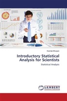 Keshab Bhuiyan - Introductory Statistical Analysis for Scientists