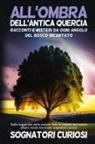 Sognatori Curiosi - All'ombra dell'antica quercia