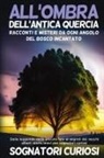 Sognatori Curiosi - All'ombra dell'antica quercia