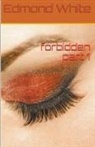 Edmond White - Forbidden Part 1