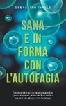 Sebastian Thiele - Sana e in forma con l'autofagia