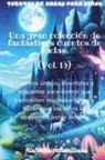 Historias Maravillosas - Cuentos de hadas para niños Una gran colección de fantásticos cuentos de hadas.(Vol. 13)