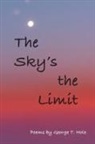 George T Hole - The Sky's the Limit