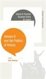 Jim/ McCurry Downs, Jim Downs - January 6 and the Politics of History