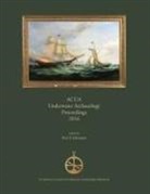 Paul F. Johnston - ACUA Underwater Archaeology Proceedings 2016