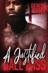 Denise Essex - A Justified Hall Pass