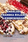 Baldur Ólafsson - ENDALAÐI FRANSKA ÉCLAIRS LEIÐBEININGAR