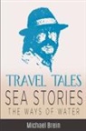 Michael Brein - Travel Tales