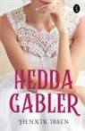 Henrik Ibsen - Hedda Gabler