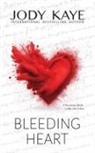 Jody Kaye - Bleeding Heart