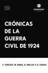 Mario Ribas de Cantruy, Aro Sanso, Froylán Turcios - Crónicas de la Guerra Civil de 1924