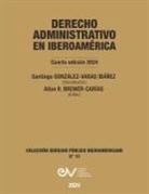 Allan R. Brewer-Carías - DERECHO ADMINISTRATIVO EN IBEROAMERICA, 4a Edición 2024