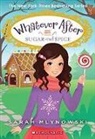 Sarah Mlynowski - Sugar and Spice (Whatever After #10)