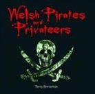 Terry Breverton - Compact Wales: Welsh Pirates and Privateers