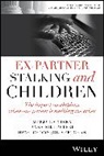 Heng Choon (Oliver) Laitinen Chan, Merja (University of Lapland Laitinen, Merja Nikupeteri Laitinen, Heng Choon Chan, Heng Choon (Oliver) Chan, Merja Laitinen... - Ex-Partner Stalking and Children
