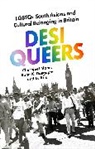 Rohit K. Dasgupta, Dasgupta Rohit K., Churnjeet Mahn, Mahn Churnjeet, DJ Ritu - Desi Queers
