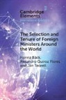 Hanna Back, Hanna (Lund University) Back, Hanna (Lund University) Flores Back, Hanna Bäck, Alejandro Quiroz Flores, Alejandro Quiroz (University of Essex) Flores... - Selection and Tenure of Foreign Ministers Around the World