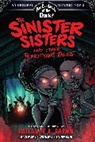 Roseanne A Brown, Roseanne A. Brown, Diandrea Gigi Ancrum-Murakami, Dika Araujo, Shazleen Khan, Bill Masuku... - The Sinister Sisters and Other Terrifying Tales (Are You Afraid of the Dark? Graphic Novel #2): Volume 2