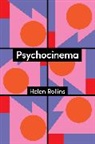 Helen Rollins - Psychocinema