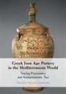 Stefanos (Austrian Archaeological Inst Gimatzidis, Stefanos Gimatzidis, Stefanos (Austrian Archaeological Institute Gimatzidis - Greek Iron Age Pottery in the Mediterranean World