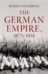 Roger Chickering, Roger (Georgetown University Chickering - German Empire, 18711918