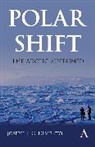 Joseph F. C. Dimento, DiMento Joseph F. C. - Polar Shift: The Arctic Sustained